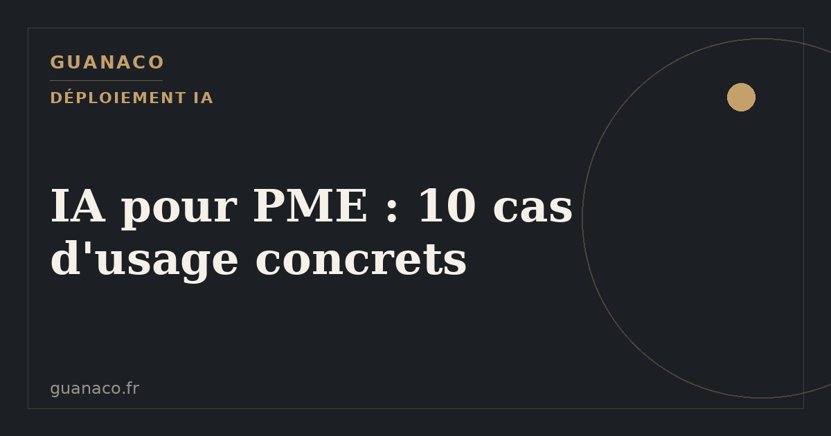 IA pour PME : 10 cas d'usage concrets