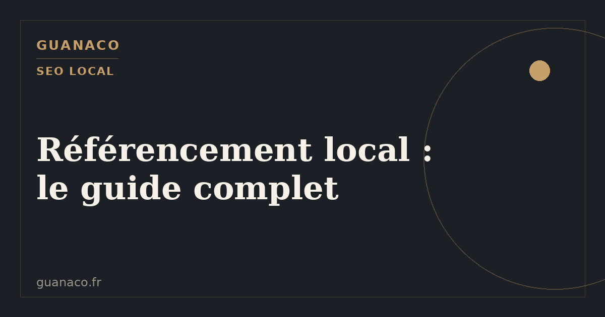 Référencement local : le guide complet